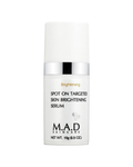 MAD Spot On Targeted Skin Brightening Serum 15 g